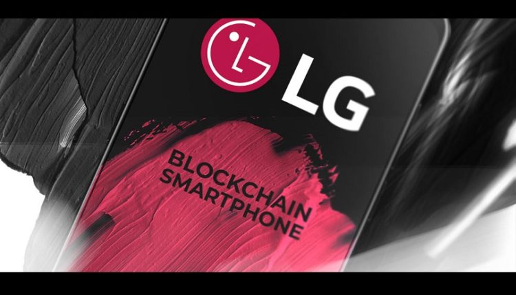 NotiBlockchain – LG, a punto de lanzar su propio smartphone con tecnología blockchain – FOTO